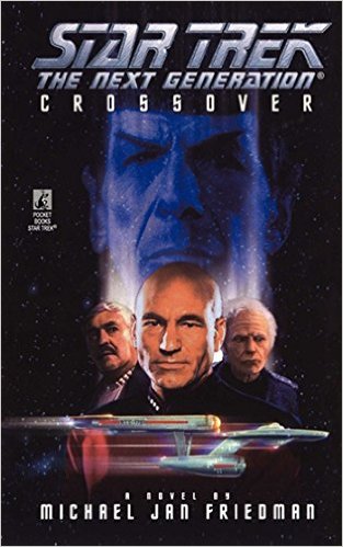 “Star Trek: The Next Generaton: Crossover” Review by Deepspacespines.com