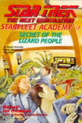 “Star Trek: The Next Generation: Starfleet Academy: 7 Secret Of The Lizard People” Review by Deepspacespines.com