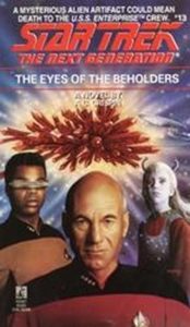 Star Trek: The Next Generation: 13 The Eyes Of The Beholders