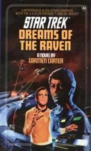 Star Trek: 34 Dreams Of The Raven