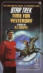 Star Trek: 39 The Yesterday Saga Book 2: Time For Yesterday