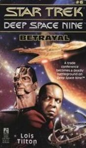 Star Trek: Deep Space Nine: 6 Betrayal