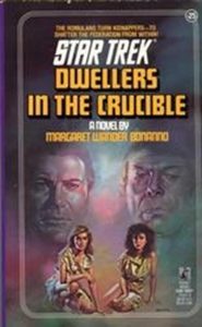 Star Trek: 25 Dwellers In The Crucible