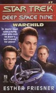 Star Trek: Deep Space Nine: 7 Warchild