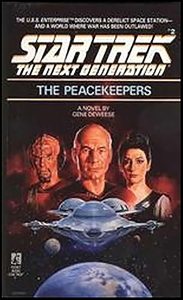 Star Trek: The Next Generation: 2 The Peacekeepers