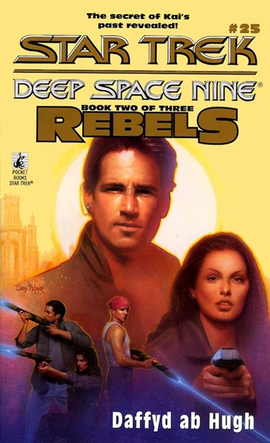 Star Trek: Deep Space Nine: 25 Rebels: Book 2 The Courageous