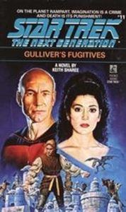 Star Trek: The Next Generation: 11 Gulliver’s Fugitives