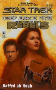 Star Trek: Deep Space Nine: 26 Rebels Book 3: The Liberated