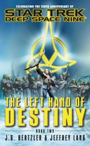 Star Trek: Deep Space Nine: Left Hand of Destiny: Book 2