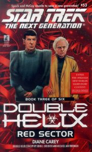 Star Trek: The Next Generation: 53 Double Helix Book 3: Red Sector