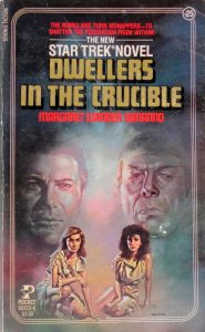 Star Trek: 25 Dwellers In The Crucible