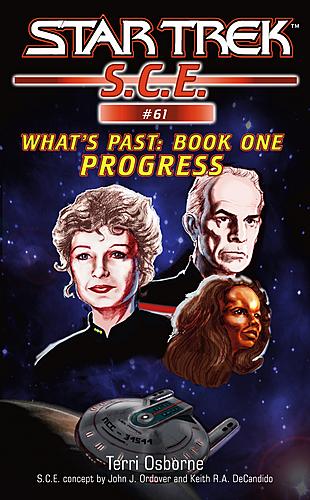 Star Trek: Starfleet Corps of Engineers 61: What’s Past Book 1: Progress