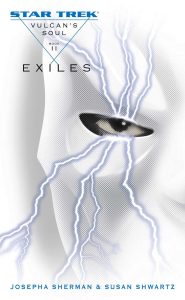 Star Trek: Vulcan’s Soul Book 2: Exiles