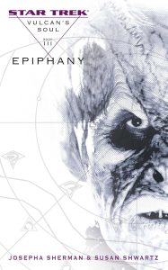 Star Trek: Vulcan’s Soul Book 3: Epiphany