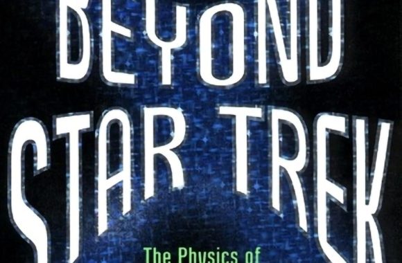 Beyond Star Trek: From Alien Invasions to the End of Time