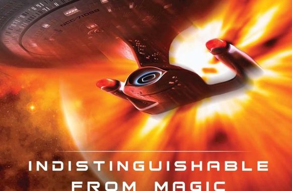 Star Trek: The Next Generation: Indistinguishable from Magic