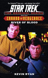 Star Trek: The Original Series: Errand Of Vengeance 3: River of Blood