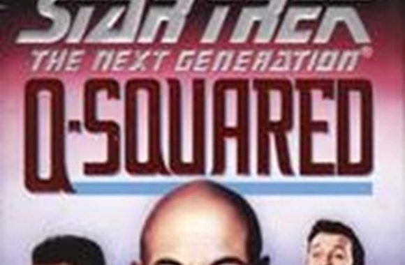 Star Trek: The Next Generation: Q-Squared