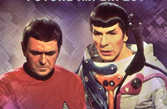 Star Trek: The Original Series: The Janus Gate Book Two of Three: Future Imperfect