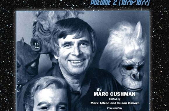 These Are the Voyages:  Gene Roddenberry and Star Trek in the 1970s Volume 2 (1975-1979)