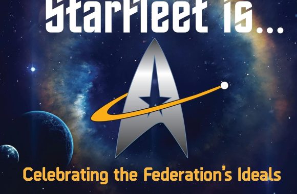 Star Trek: Starfleet Is…: Celebrating the Federation’s Ideals