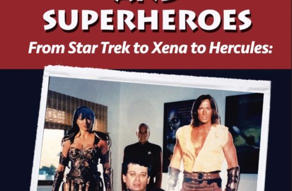 New Book Added: “Swords, Starships and Superheroes – From Star Trek to Xena to Hercules: A TV Writer’s Life Scripting the Stories of Heroes”