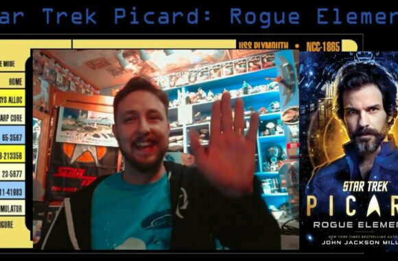 Let’s Talk About Star Trek Picard : Rogue Element