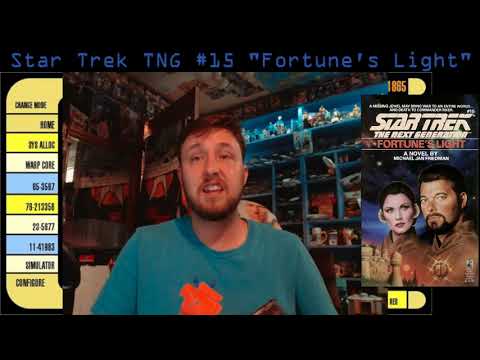 Star Trek TNG Novel # 15 “Fortune’s Light”