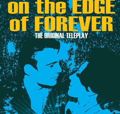 Star Trek: Harlan Ellison’s Original The City on the Edge of Forever Teleplay #3