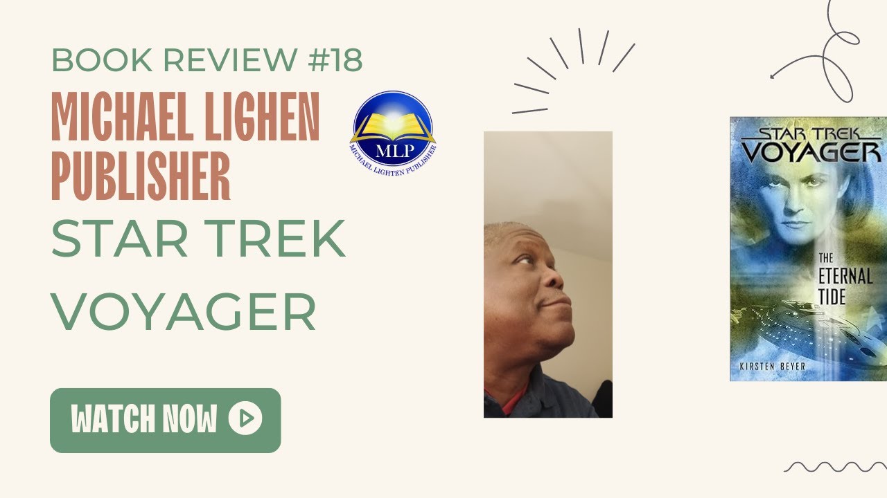 MLP BOOK REVIEW #18 STAR TREK VOYAGER THE ETERNAL TIDE VIDEO