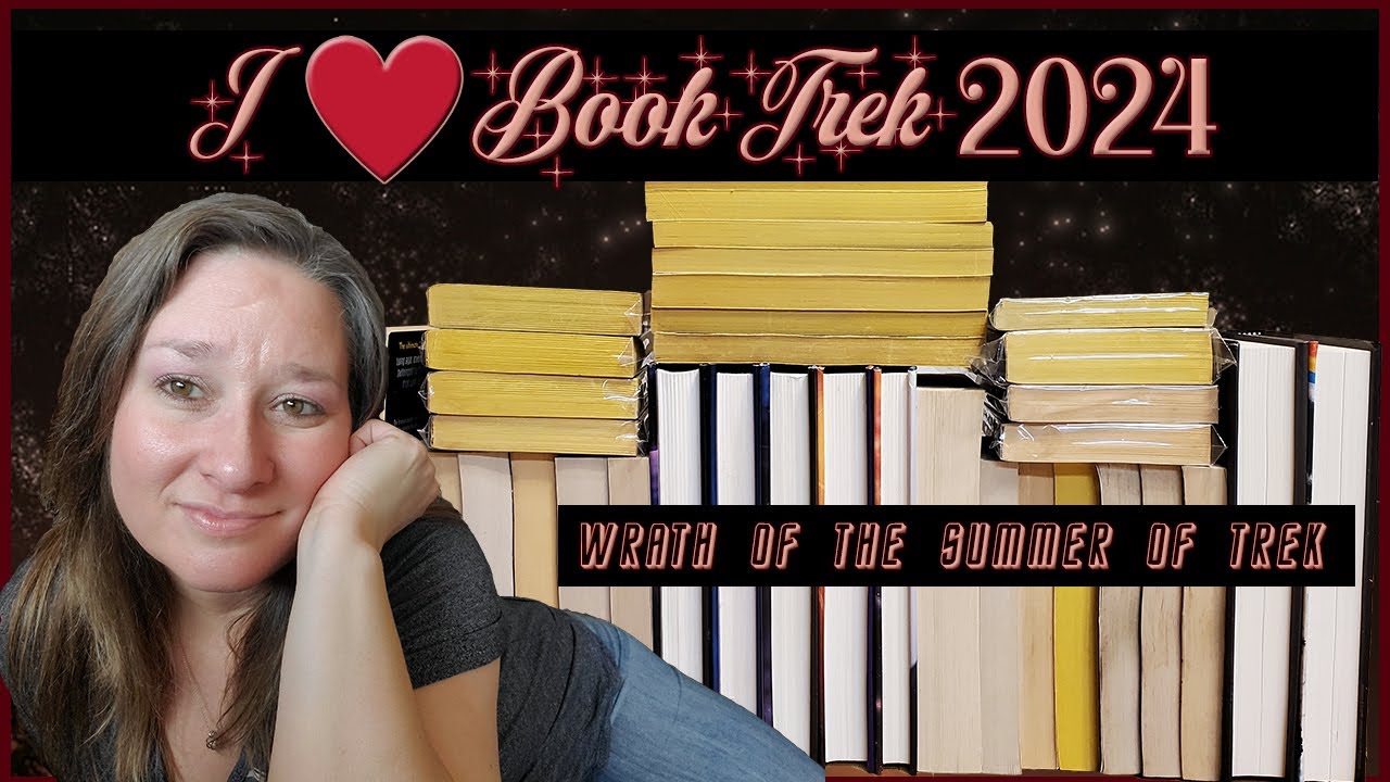 BookTrek 2024: Wrath Of The Summer Of Trek