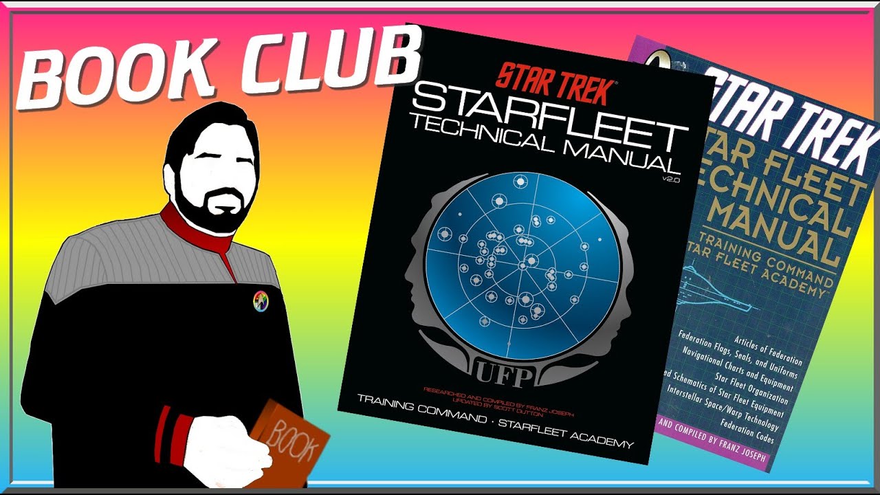 Star Trek Book Club- Starfleet Technical Manual