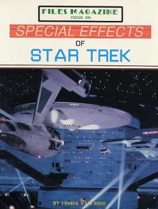 Files Magazine Focus On Special Effects of Star Trek