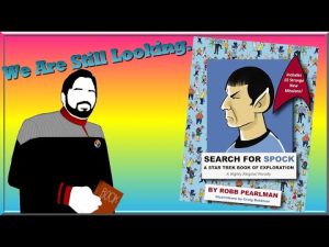 Star Trek Book Club- Search for Spock A Star Trek book of exploration