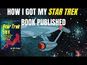 My Star Trek Book – How I Got It Published By BearManor Media