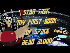 🖖 Star Trek: My First Book of Space | Read Aloud with Wooyal the Lyrebird