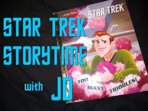 Star Trek Story Time “Too Many Tribbles”