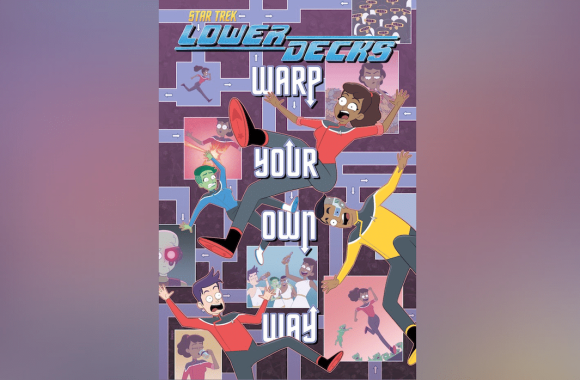 Interview: Heather Antos, Chris Fenoglio and Ryan North on STAR TREK: LOWER DECKS: WARP YOUR OWN WAY