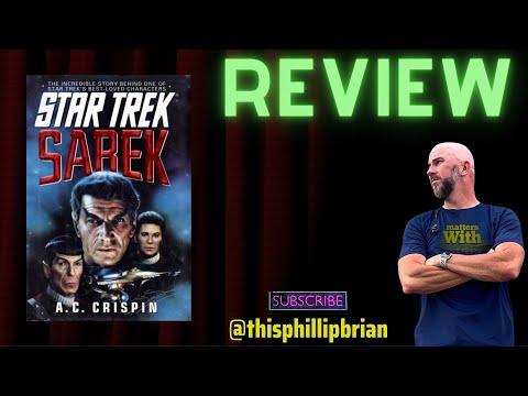 “Star Trek: Sarek” by A.C. Crispin — A REVIEW