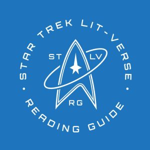 TrekLit Connection: Star Trek Lit-Verse Reading Guide